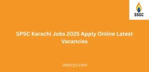 SPSC Karachi Jobs 2025 Apply Online Latest Vacancies