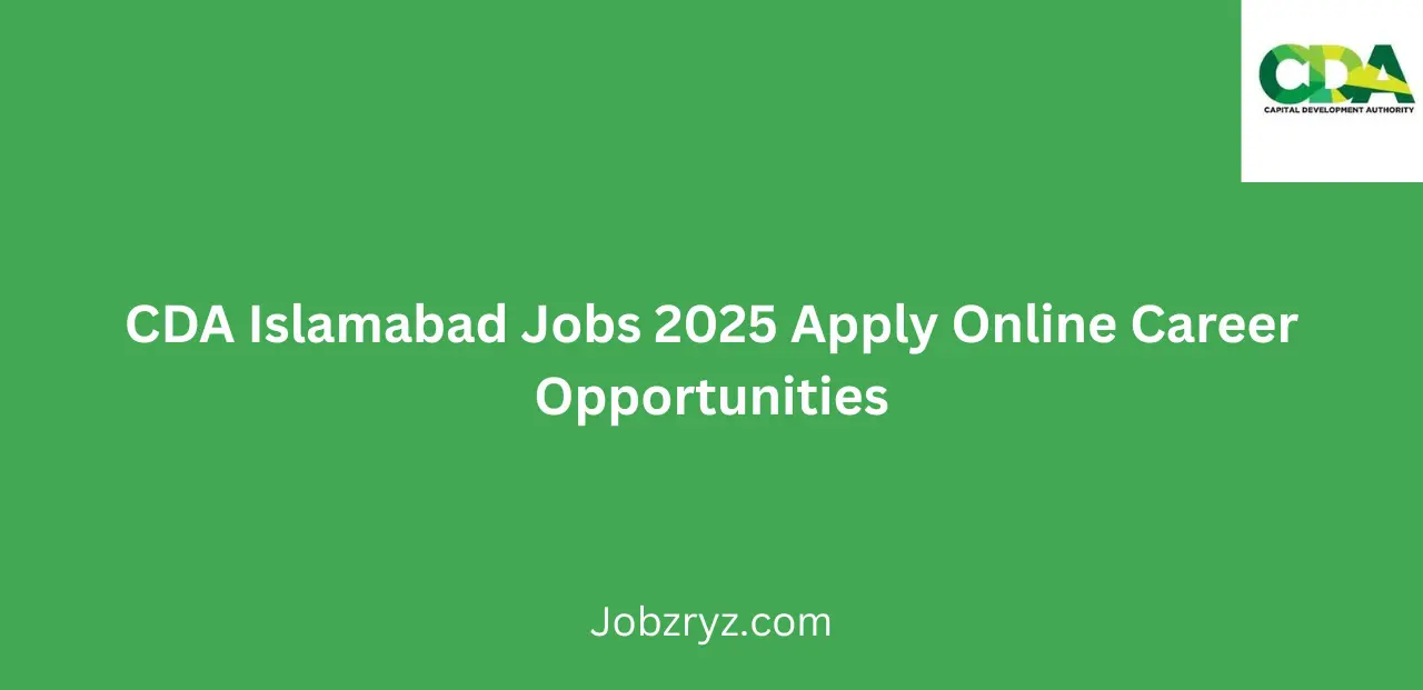 CDA Islamabad Jobs 2025 Apply Online Career Opportunities
